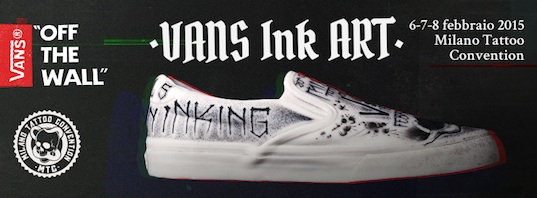 Vans Ink Art 6-7-8 Febbraio 2015