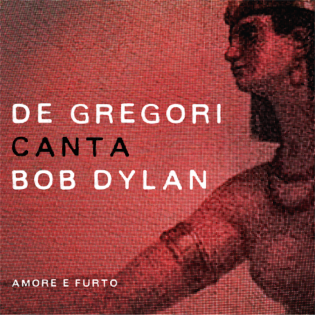 La copertina di "De Gregori canta Bob Dylan - Amore e Furto" in uscita il 30 ottobre