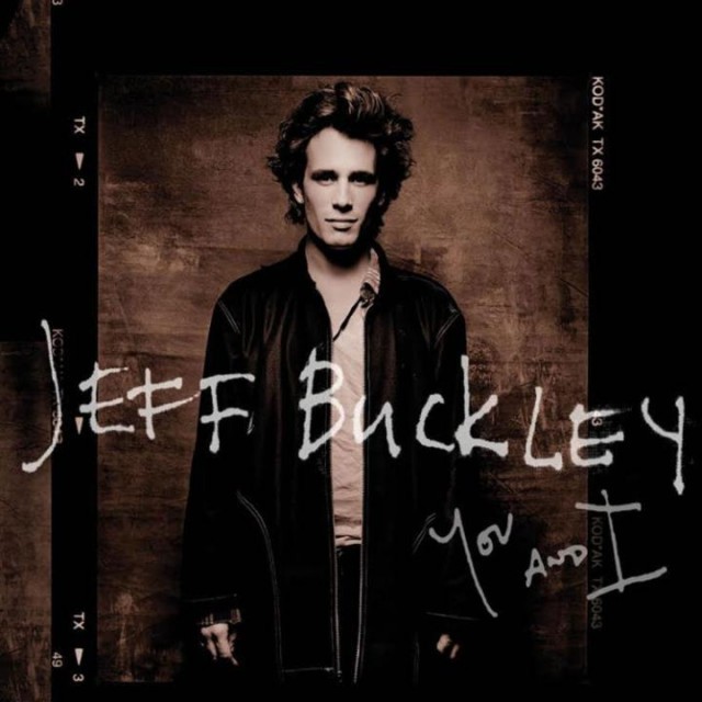 La cover di "You and I" di Jeff Buckley