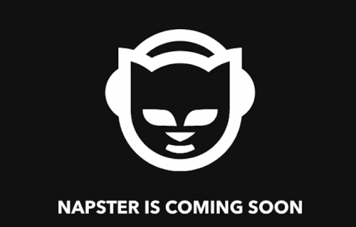 "Brace yourself, Napster is coming"