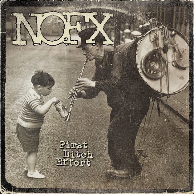 La copertina di "First Ditch Effort", il nuovo disco dei NoFX uscirà il 7 ottobre per Fat Wreck Chords