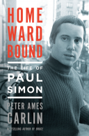 Homeward Bound: The Life Of Paul Simon