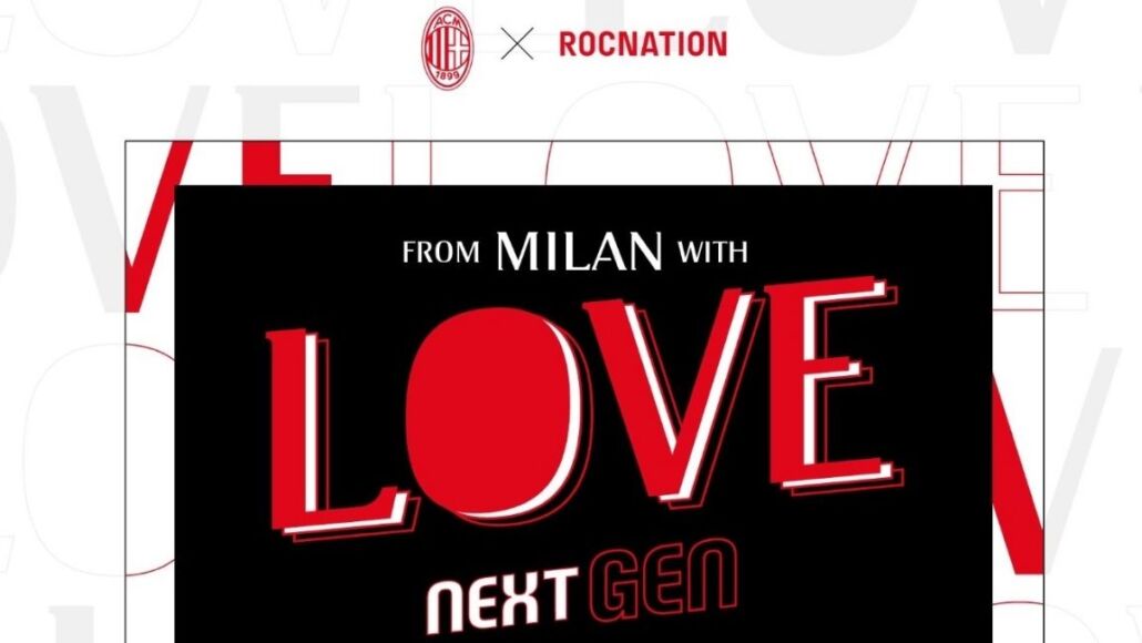 AC Milan e Roc Nation presentano “From Milan with Love: Next Gen”