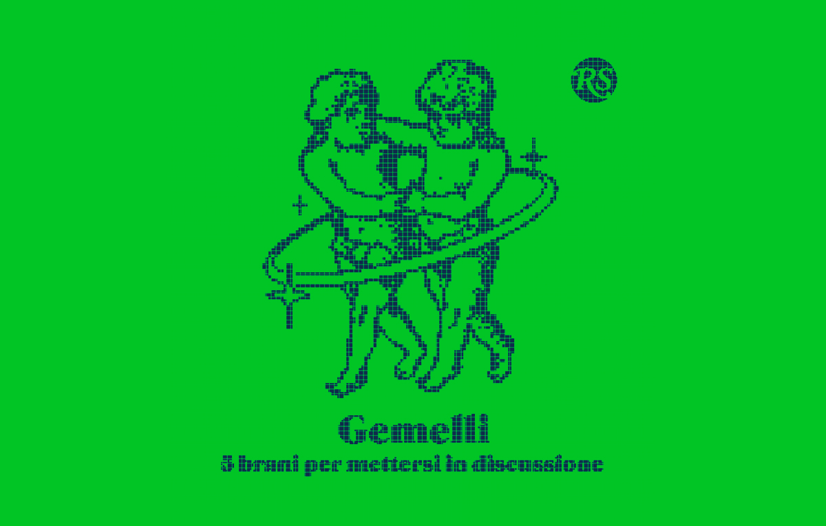 Gemelli: 5 brani per mettersi in discussione