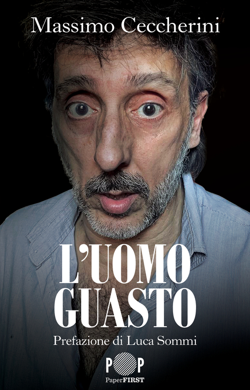 Massimo Ceccherini, L'uomo Guasto (Paper First)